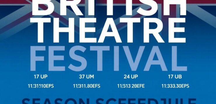 Британские фестивали театра: афиша на сезон
