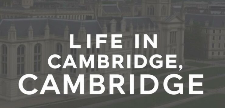 Кембридж без мифов: как живут студенты, дышит наука и открывается город для туриста