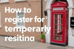 Временная регистрация в Англии: как оформить быстро и без стресса для студентов и мигрантов
